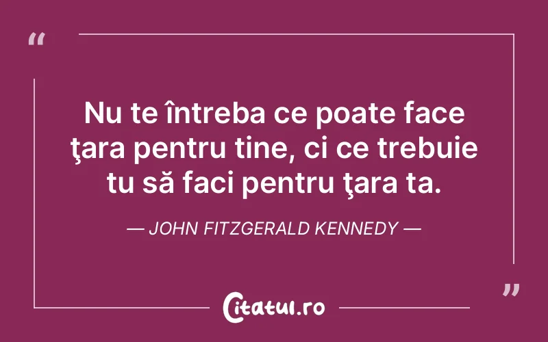 Citat John Fitzgerald Kennedy - citate viata