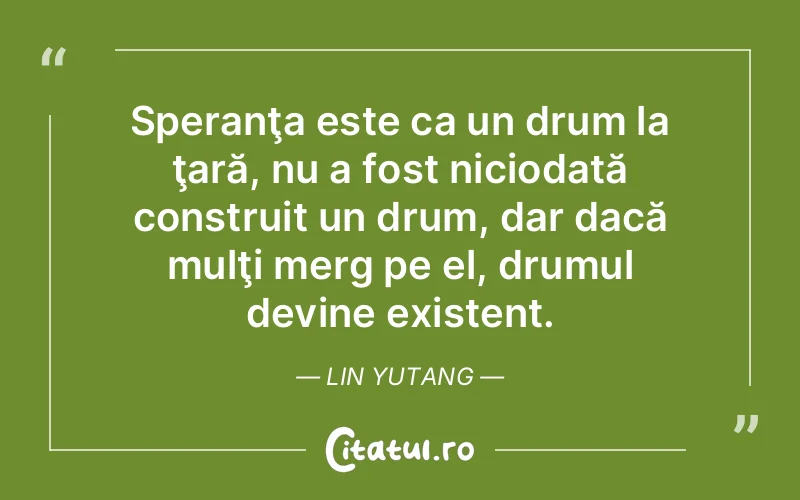 Citat Lin Yutang - citate viata