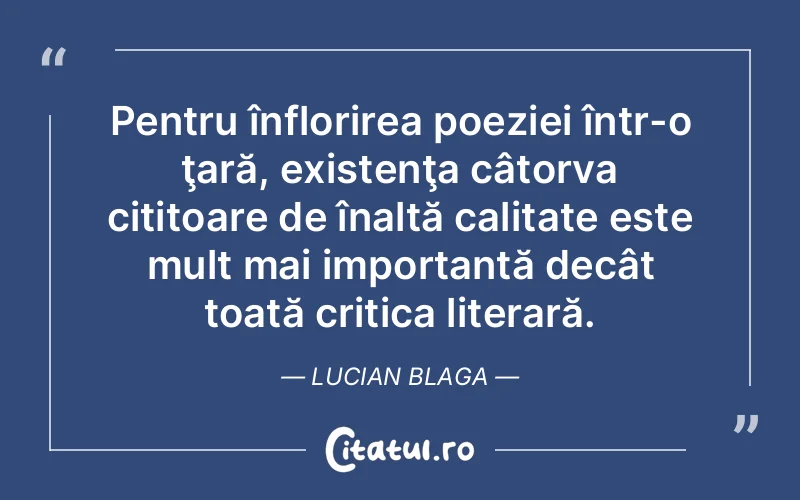 Citat Lucian Blaga - citate viata
