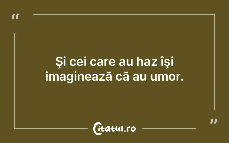 Citat Autor necunoscut - citate viata