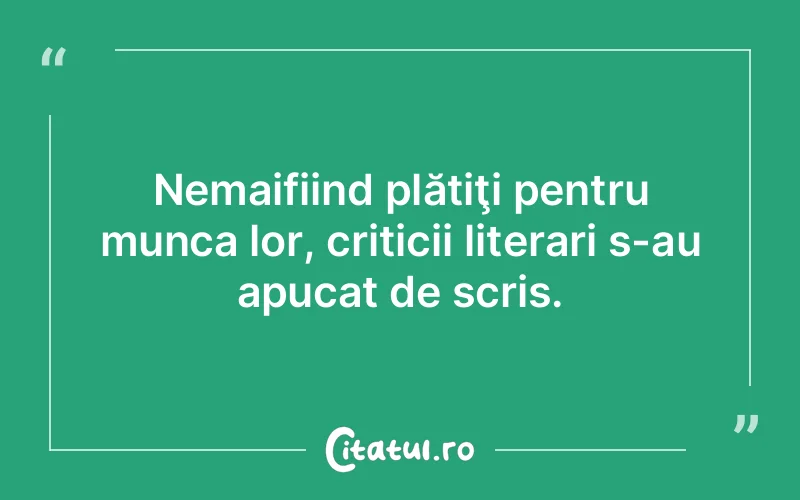 Citat Autor necunoscut - citate viata