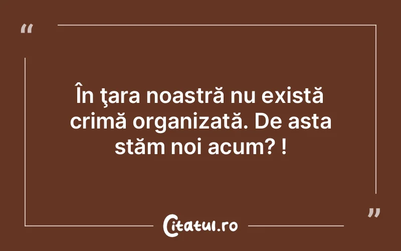 Citat Autor necunoscut - citate viata