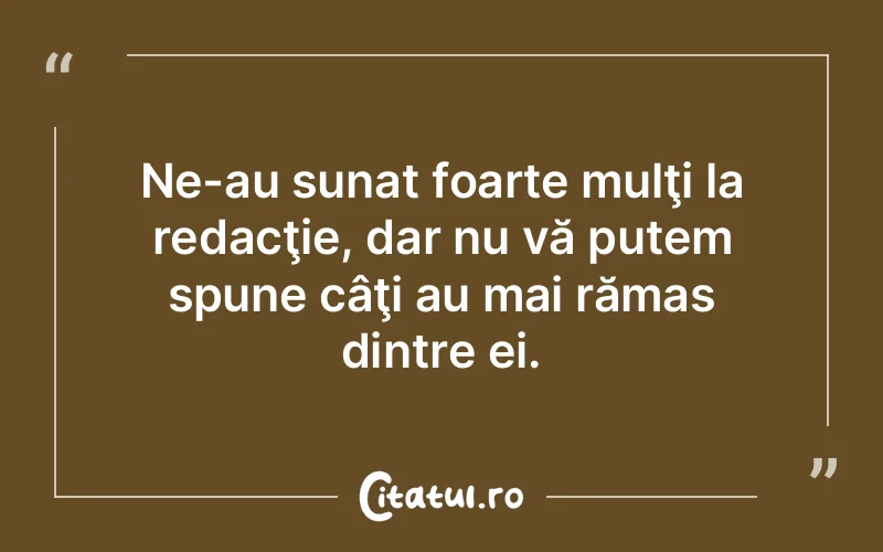 Citat Autor necunoscut - citate viata