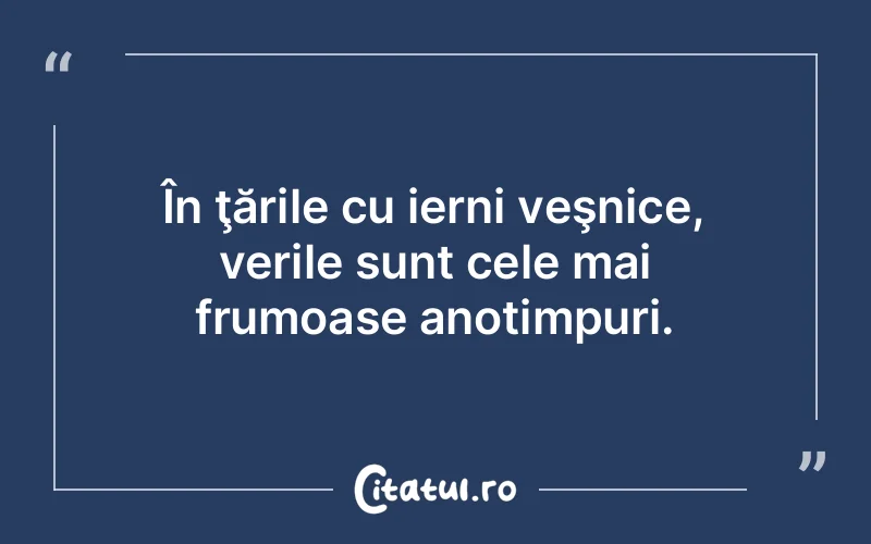 Citat Autor necunoscut - citate viata