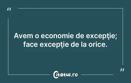 A crescut nivelul de trai; s-a ridicat a...