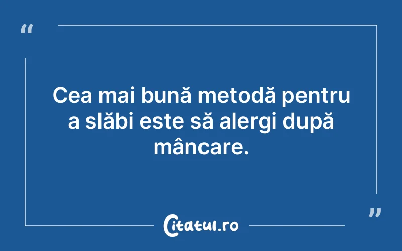 Citat Autor necunoscut - citate viata