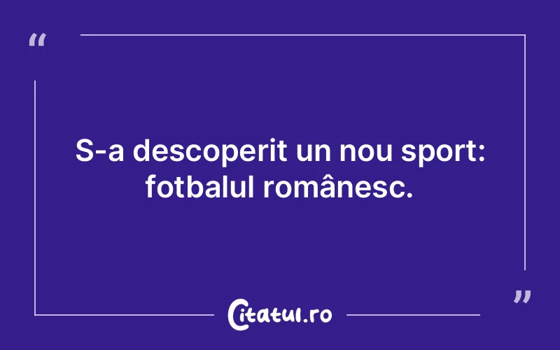 Citat Autor necunoscut - citate viata