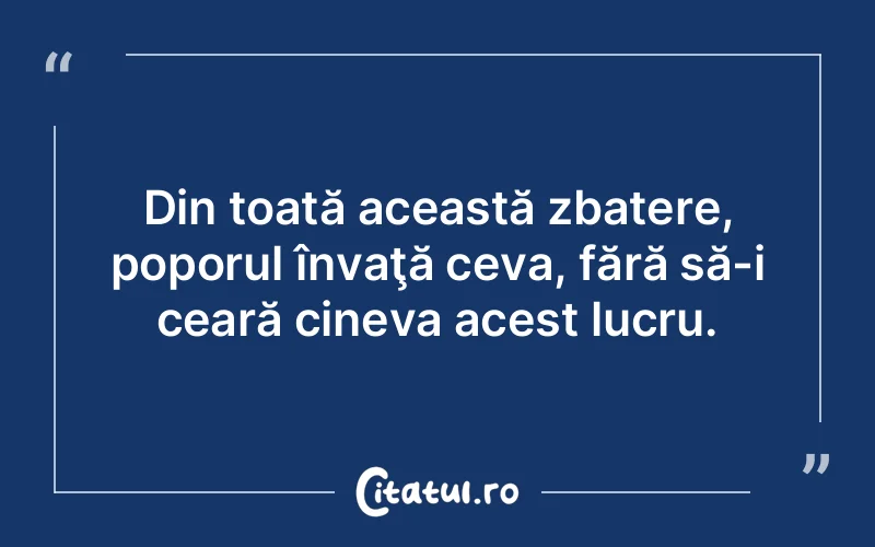 Citat Autor necunoscut - citate viata