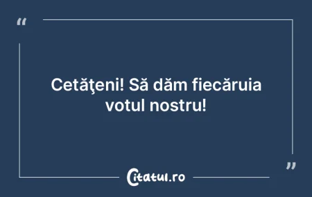 Dacă n-aveţi de lucru, veniţi în Rom...