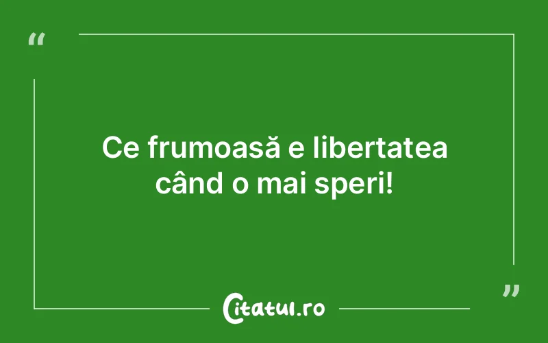 Citat Autor necunoscut - citate viata