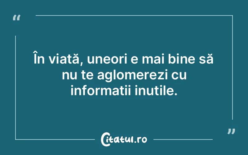 Citat Autor necunoscut - citate viata