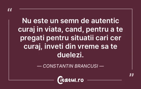 Nu este un semn de autentic curaj in via... Nu este un semn de autentic curaj in via...