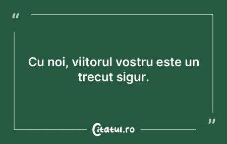 Stăm şi ne întrebăm, dacă nu eram n...