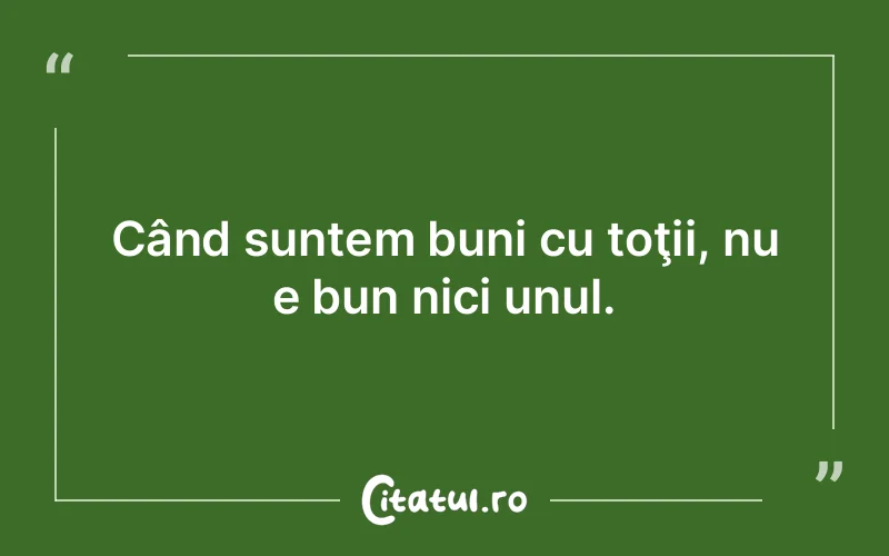 Citat Autor necunoscut - citate viata