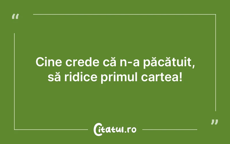 Citat Autor necunoscut - citate viata