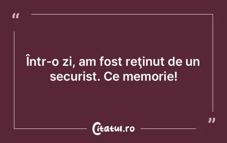 Dacă o ţară ca a noastră nu exista, ...