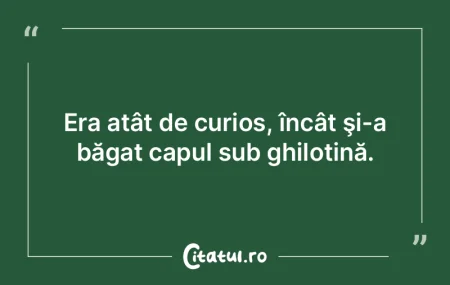 Afirmaţia că umorul ar fi etern, e o p...