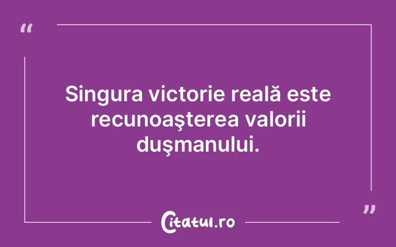 Citat Autor necunoscut - citate viata