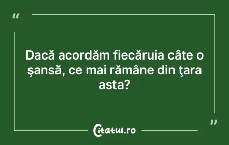 Pentru pitici, ca şi pentru uriaşi, oc...