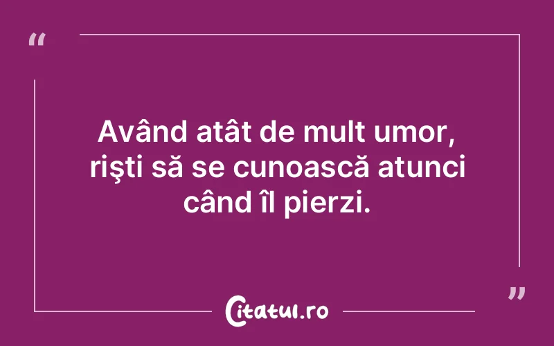 Citat Autor necunoscut - citate viata