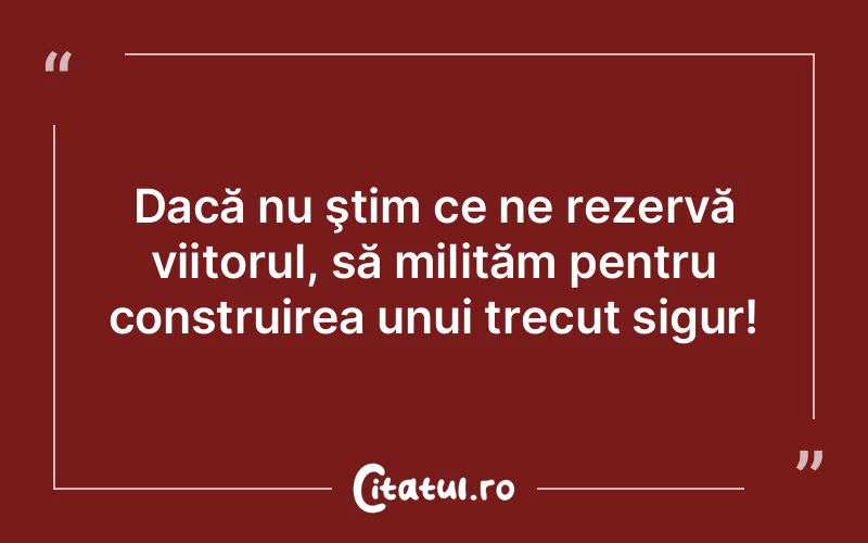 Citat Autor necunoscut - citate viata