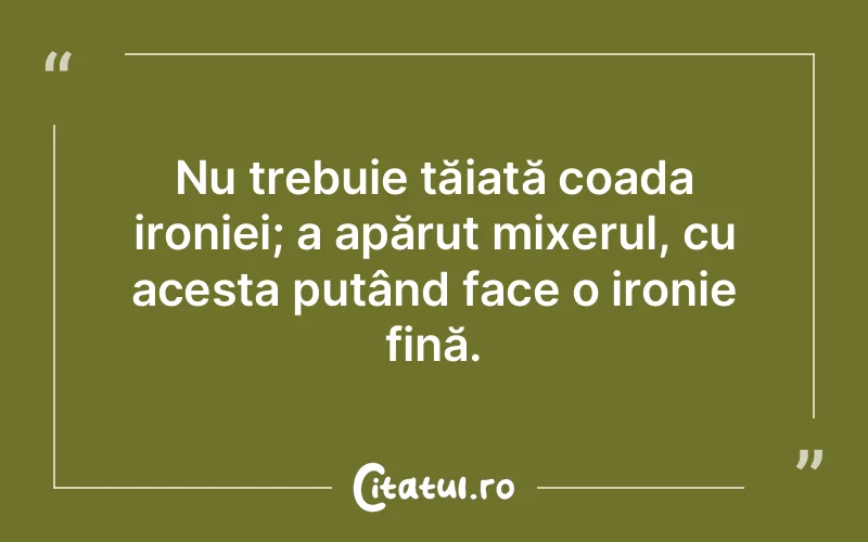 Citat Autor necunoscut - citate viata