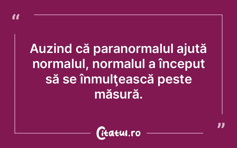 Citat Autor necunoscut - citate viata