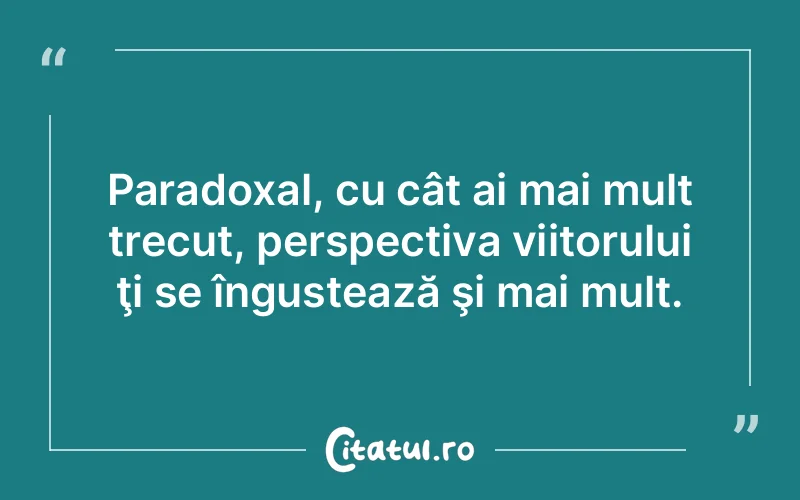 Citat Autor necunoscut - citate viata