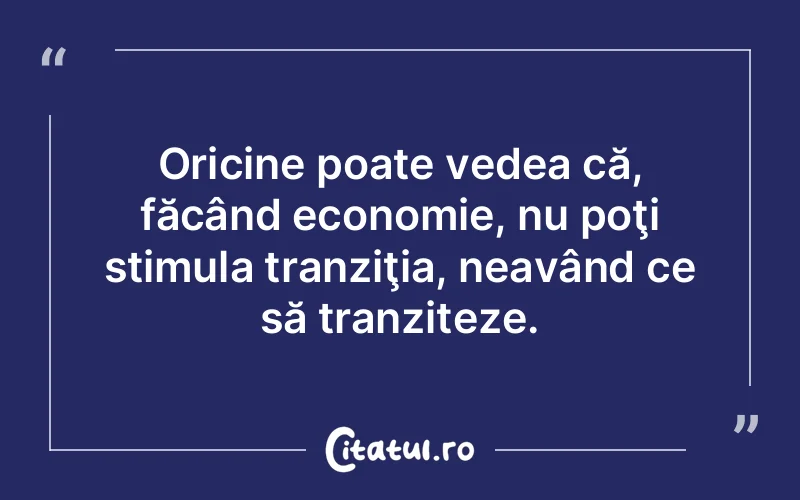 Citat Autor necunoscut - citate viata