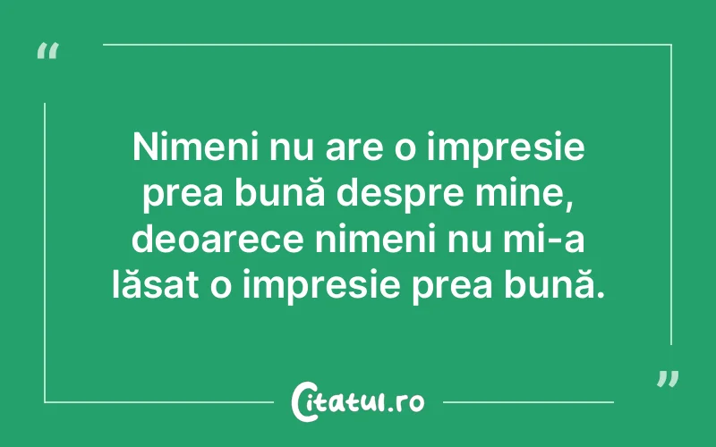 Citat Autor necunoscut - citate viata