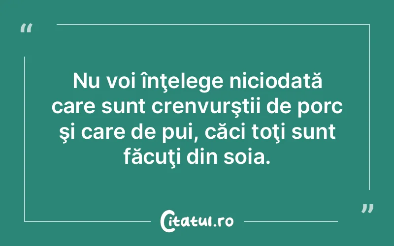 Citat Autor necunoscut - citate viata