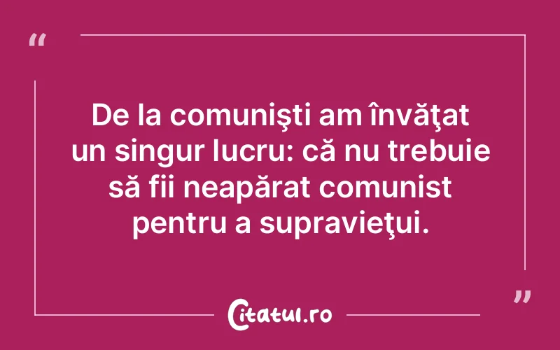 Citat Autor necunoscut - citate viata