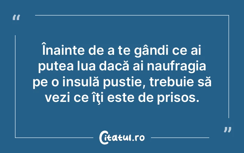 Citat Autor necunoscut - citate viata