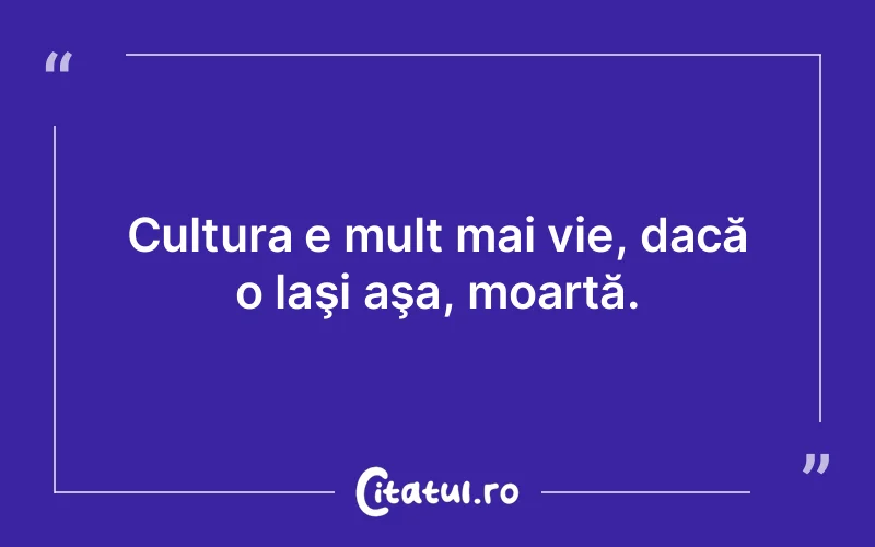 Citat Autor necunoscut - citate viata