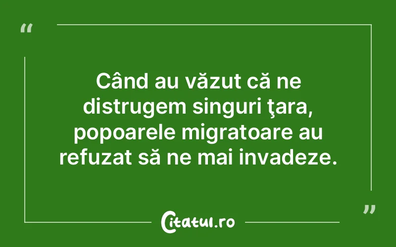 Citat Autor necunoscut - citate viata