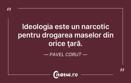 La ţară nu s-a născut veşnicia, cum ...