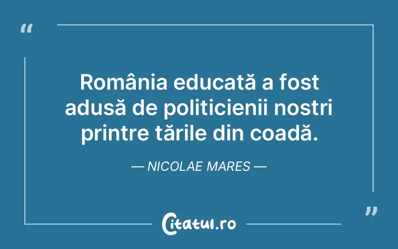 Citat Nicolae Mares - citate viata
