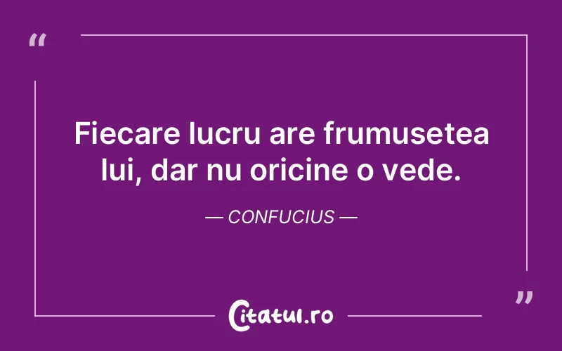 Citat Confucius - citate viata