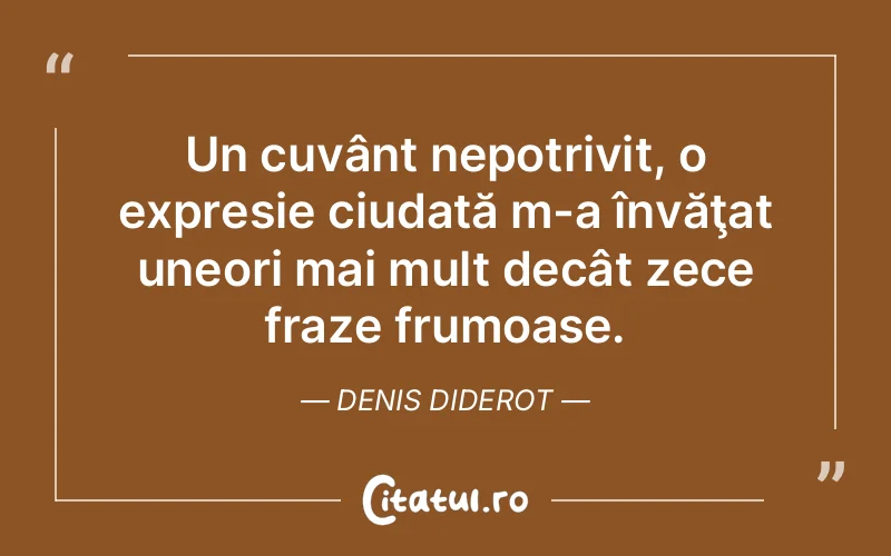 Citat Denis Diderot - citate viata