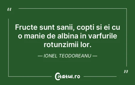 Frumuseţea mi s-a aşezat pe genunchi �...