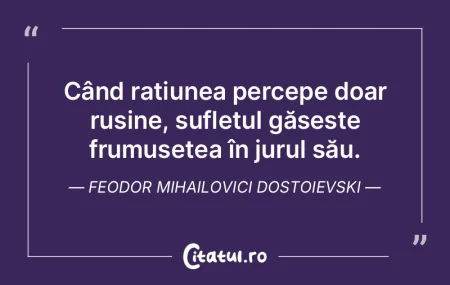Frumusețea, cu intensitatea ei, provoac... Frumusețea, cu intensitatea ei, provoac...