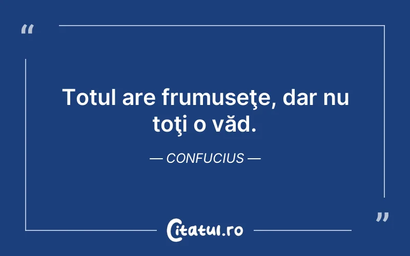 Citat Confucius - citate viata