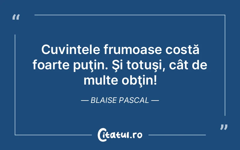 Citat Blaise Pascal - citate viata