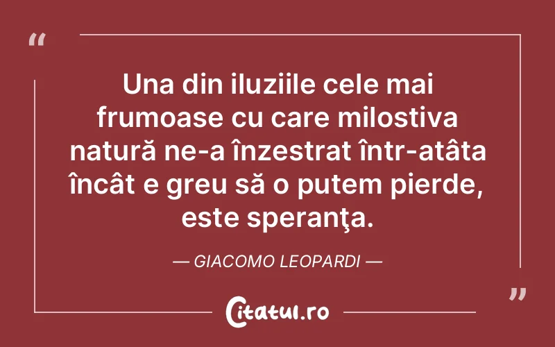 Citat Giacomo Leopardi - citate viata