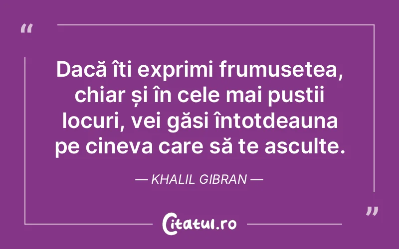 Citat Khalil Gibran - citate viata
