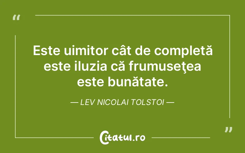 Citat Lev Nicolai Tolstoi - citate viata