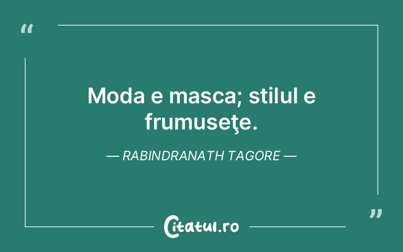 Citat Rabindranath Tagore - citate viata