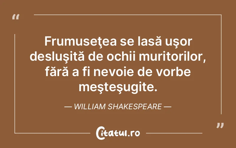 Citat William Shakespeare - citate viata
