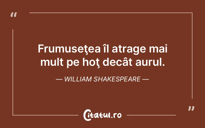 Citat William Shakespeare - citate viata