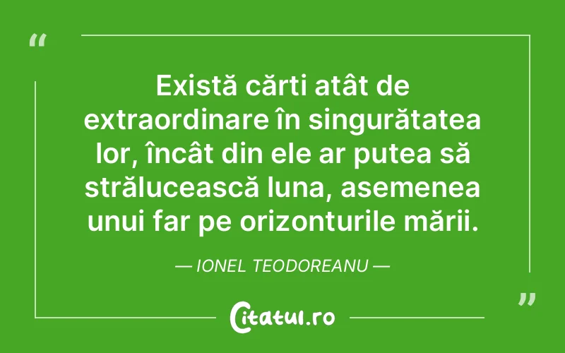 Citat Ionel Teodoreanu - citate viata